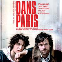 Dans Paris : [bande originale du film de Christophe Honoré] | Alex Beaupain (1974-....). Compositeur