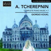 Complete piano music. 7 | Alexander Tcherepnin (1899-1977). Compositeur