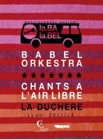 Chants à l'air libre : La Duchère, Lyon-2011/2014