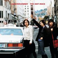 Hot rock (The) | Sleater-Kinney. Musicien