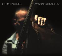 From darkness | Avishai Cohen - pianiste & contrebassiste, Compositeur