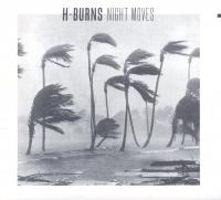 Night moves / H-Burns | H-Burns. Compositeur