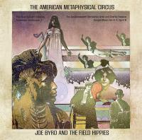 The american metaphysical circus | Joe Byrd. Compositeur
