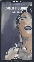 Billie Holiday | Claire Braud. Auteur. Illustrateur