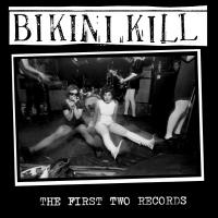 The first two records : 48 / Bikini Kill | Bikini Kill