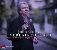 Verlaine gisant | John Greaves (1950-....). Chanteur. Musicien. Contrebasse