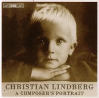 A composer's portrait | Christian Lindberg (1958-.... ). Compositeur