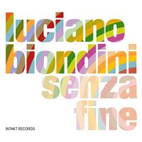 Senza fine | Luciano Biondini (1971-....). Musicien