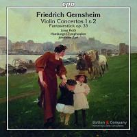 Violin concertos 1 & 2 | Friedrich Gernsheim (1839-1916). Compositeur