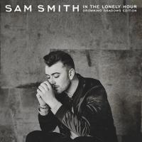 In the lonely hour : drowning shadows edition | Sam Smith (1992-....). Chanteur