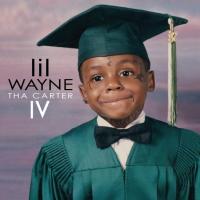 The Carter IV  |  Lil Wayne. Interprète
