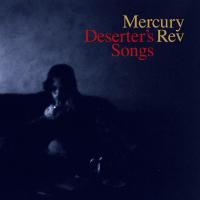 Deserter's songs : deluxe edition | Mercury Rev. Musicien