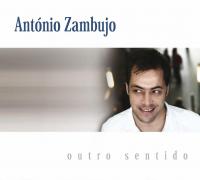 Outro sentido | António Zambujo (1975-....). Chanteur