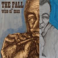 Wise ol'man | The Fall. Musicien