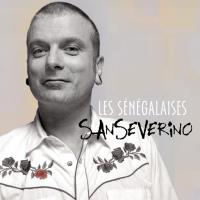 Les Sénégalaises : édition collector |  Sanseverino - 1961-..... Chanteur