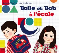 Bulle et Bob à l'école : Natalie Tual raconte et chante | Natalie Tual. Chanteur. Narrateur. Récitant