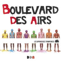 Les appareuses trompences / Boulevard des Airs | Boulevard des Airs