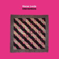 Interventions | Horse Lords. Musicien