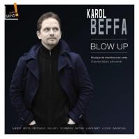 Blow up : musique de chambre avec vents | Beffa, Karol (1973-....). Compositeur