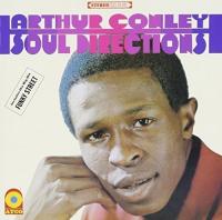 Soul directions | Arthur Conley (1946-2003). Interprète