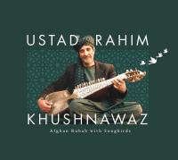 Afghan rubab with songbirds / Ustad Rahim Khushnawaz | Khushnawaz, Ustad Rahim. Musicien. Rubâb