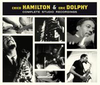 Complete studio recordings : The original Ellington suite . The three faces of Chico . With strings attached . That Hamilton man . Gongs east ! | Chico Hamilton (1921-2013). Musicien