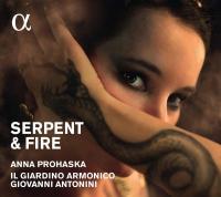 Serpent & fire : arias for Dido & Cleopatra | Anna Prohaska (1983-....). Soprano