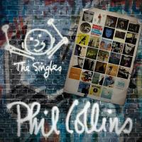 The singles / Phil Collins, comp., chant & batt. | Collins, Phil (1951-....). Compositeur. Comp., chant & batt.