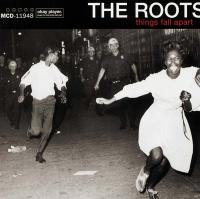 Things fall apart | The Roots. Interprète