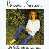 De l'autre côté de mon rêve / Véronique Sanson | Sanson, Véronique (1949-....)