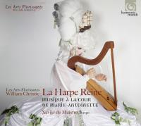Harpe reine (La) : musique à la Cour de Marie-Antoinette
