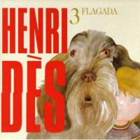 Flagada, vol. 3 | Dès, Henri (1940-....). Compositeur