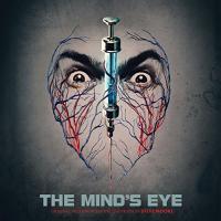 The mind's eye : bande original du film de Joe Begos | Steve Moore (19..-....) - musicien. Compositeur