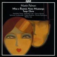 Misatango - Tango gloria / Martin Palmeri, comp. | Palmeri, Martin (1965-) - chef d'orchestre et compositeur argentin. Compositeur