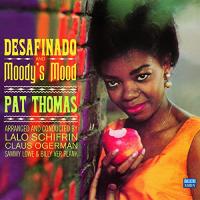 Desafinado . Moody's mood | Pat Thomas. Chanteur