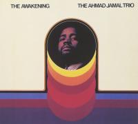 Awakening (The) / Ahmad Jamal Trio (The) | Jamal, Ahmad