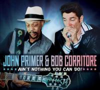 Ain't nothing you can do ! | John Primer (1945-....). Compositeur