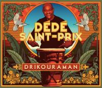 Drikouraman | Dédé Saint-Prix (1953-....). Chanteur