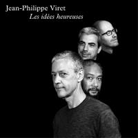 Les Idées heureuses | Jean-Philippe Viret (1959-....). Compositeur