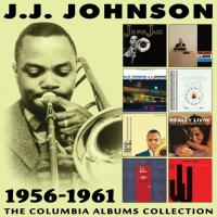 The Columbia albums collection : 1956-1961 | J.J. Johnson. Musicien
