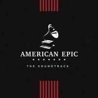 American epic : the soundtrack : extraits de la bande originale du film de Bernard MacMahon | Patton, Charley (1887-1934). 
