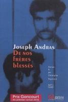 De nos frères blessés | Joseph Andras (1984-....). Auteur