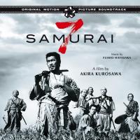 7 samurai (= Les sept samouraïs) : bande originale du film d'Akira Kurosawa | Fumio Hayasaka (1914-1955). Compositeur