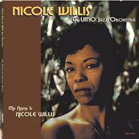 My name is Nicole Willis | Nicole Willis. Chanteur