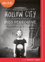 Miss Peregrine et les enfants particuliers, vol. 2 : Hollow city | Riggs, Ransom ((1979-....)). Auteur