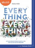 Everything, everything | Nicola Yoon (1972-....). Auteur