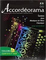 Accordéorama : variétés, jazz, musiques de films, classique pour accordéon