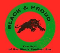 Black & proud : the soul of the Black Panther era | Staple Singers (The). Musicien