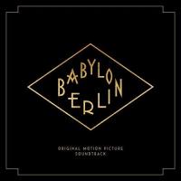 Babylon Berlin : bande originale de la série télévisée / Johnny Klimek | Klimek, Johnny (1962-....)