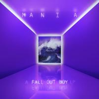 Mania / Fall Out Boy, ens. voc. & instr. | Fall Out Boy. Musicien. Ens. voc. & instr.